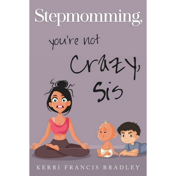 Stepmomming, (Paperback)