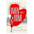 thumbnail image 1 of Pre-Owned When in Rome (Paperback) 1409136124 9781409136125, 1 of 1