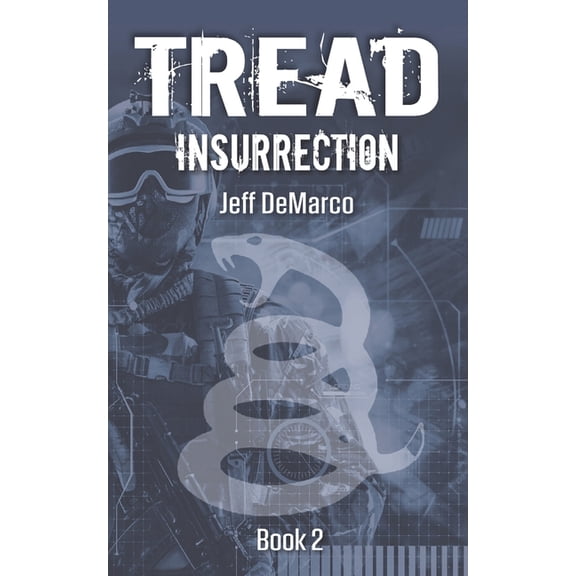Tread Tread: Insurrection, Book 2, (Paperback)