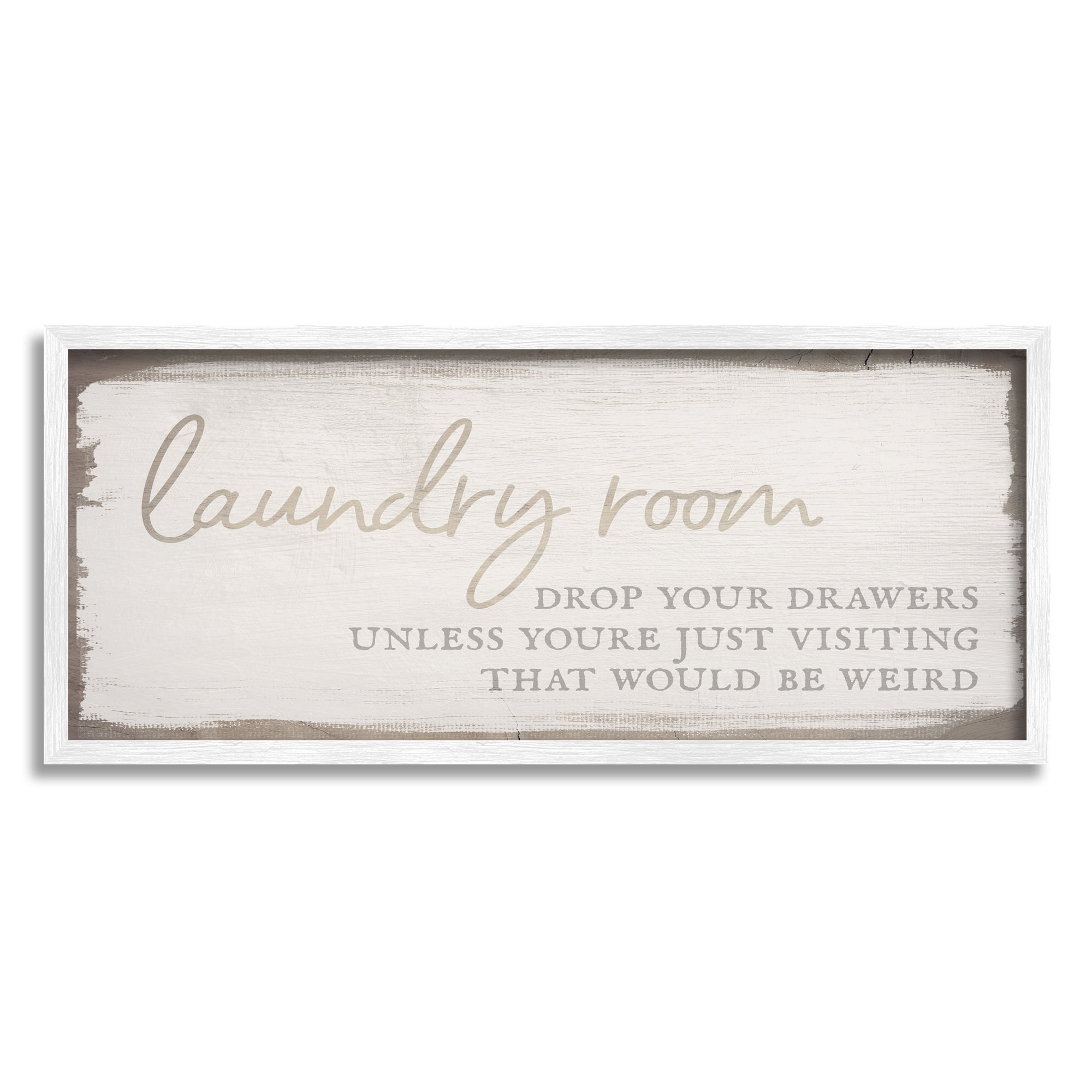 Stupell Industries Laundry Room Drop Your Drawers Distressed Borders,30 x 13, Design by Daphne Polselli