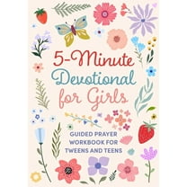 5-Minute Devotional for Girls: Guided Prayer Workbook for Tweens and Teens, (Paperback)