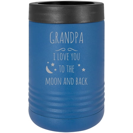 Grandpa I Love You to the Moon and Back Stainless Steel Engraved Insulated Beer Beverage Holder Can Cooler, Blue