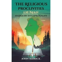 The Religious Proclivities of Man, (Paperback)