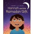 thumbnail image 2 of Pre-Owned Hannah and the Ramadan Gift (Hardcover) 0593114663 9780593114667, 2 of 2