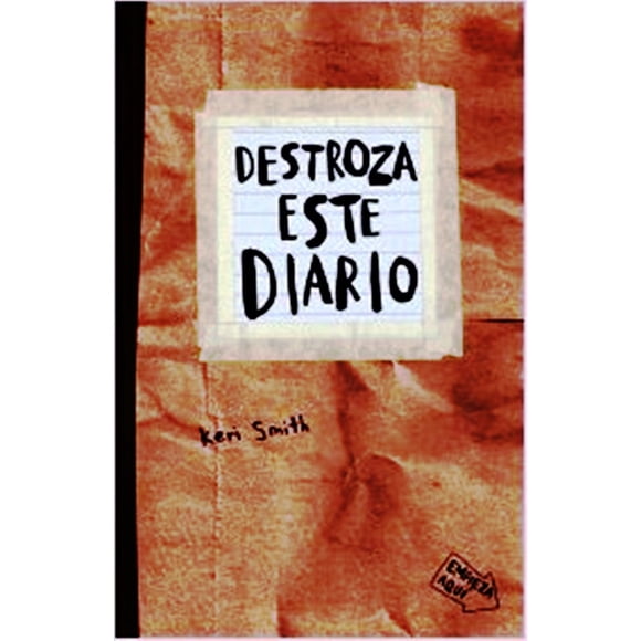 DESTROZA ESTE DIARIO. CRAFT PAIDOS MEXICO KERI SMITH