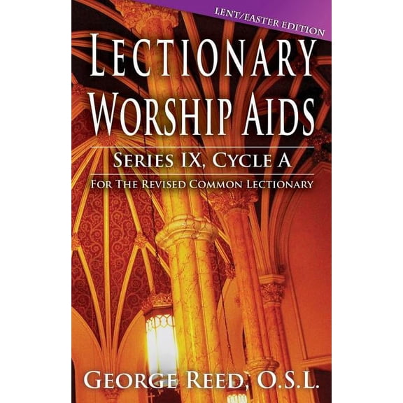Lectionary Worship AIDS, Cycle a - Lent / Easter Edition (Paperback)