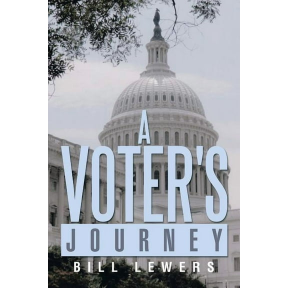 A Voter's Journey, (Paperback)