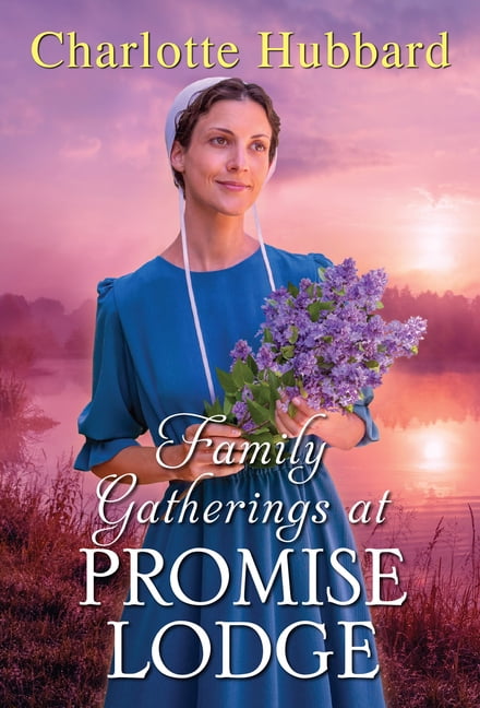 Charlotte Hubbard Promise Lodge: Family Gatherings at Promise Lodge (Paperback)