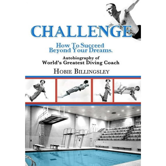 Challenge: How To Succeed Beyond Your Dreams, (Paperback)