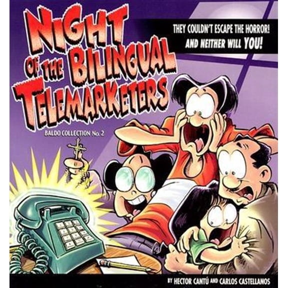 Pre-Owned Night of the Bilingual Telemarketers : Baldo Collection