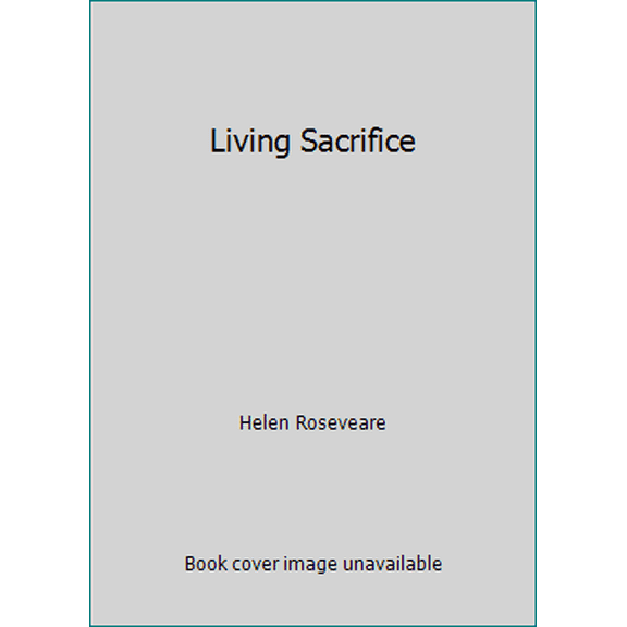 Pre-Owned Living Sacrifice (Paperback) 0871239574 9780871239570