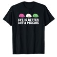 thumbnail image 1 of AALJY Life Is Better With Mochis T-Shirt, 1 of 5