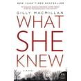 thumbnail image 2 of What She Knew: A Novel (Paperback), 2 of 2