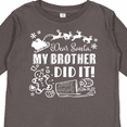 thumbnail image 4 of Inktastic Dear Santa, My Brother Did It Funny Christmas Boys or Girls Long Sleeve Toddler T-Shirt, 4 of 5