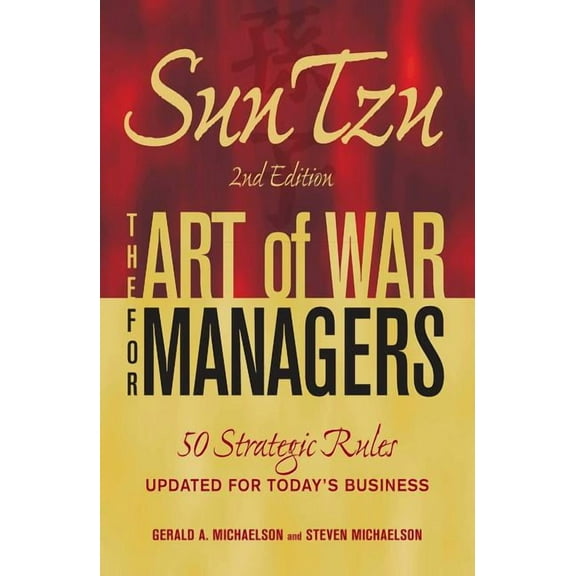 Sun Tzu: The Art of War for Managers: 50 Strategic Rules Updated for Today's Business, (Paperback)
