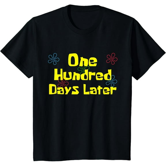 One Hundred Days Later 100th day of school teacher or pupil T-Shirt