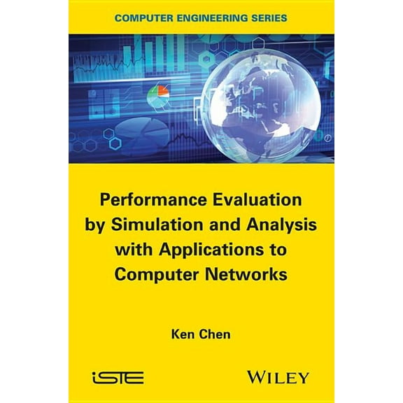 Performance Evaluation by Simulation and Analysis with Applications to Computer Networks (Hardcover)