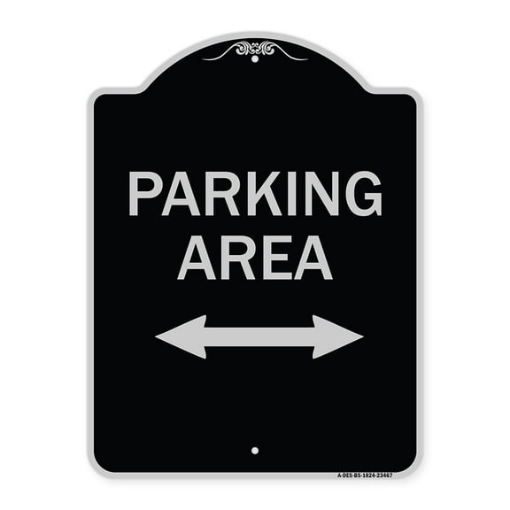 SignMission Designer Series Sign - Parking Area with Bidirectional Arrow | Black & Silver 18" x 24" Heavy-Gauge Aluminum Architectural Sign | Protect Your Business & Municipality | Made