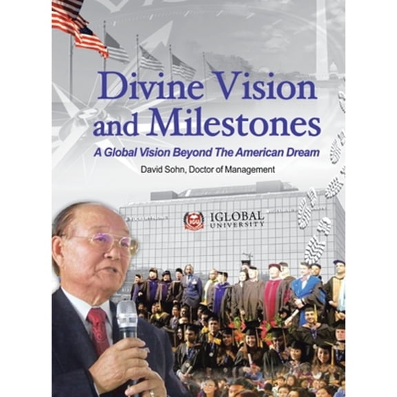 Divine Vision and Milestones (Hardcover) by David Sohn