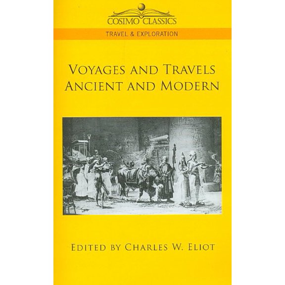 Voyages And Travels Ancient And Modern
