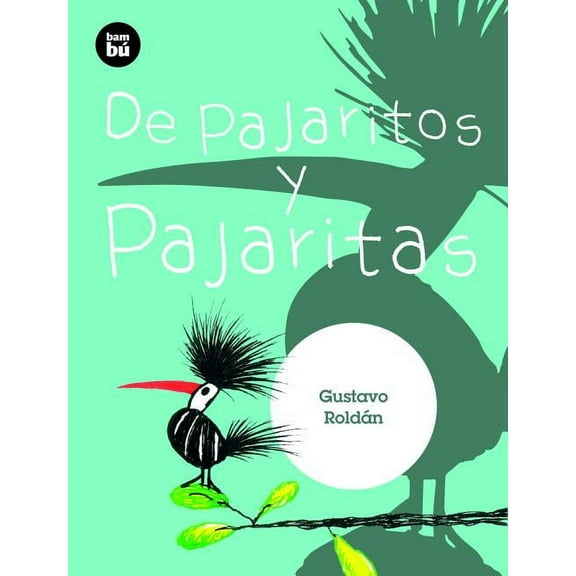 Primeros lectores: De pajaritos y pajaritas (Paperback)