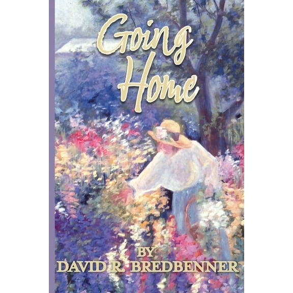 Going Home: A Journey with Dementia, (Paperback)