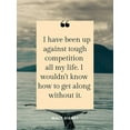 thumbnail image 2 of ArtsyQuotes 12x14 Black Ornate Wood Framed with Double Matting Museum Art Print Titled - Walt Disney Quote: Tough Competition, 2 of 4