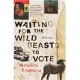 thumbnail image 1 of Pre-Owned Waiting for Wild Beasts to Vote (Paperback) 0099283824 9780099283829, 1 of 1