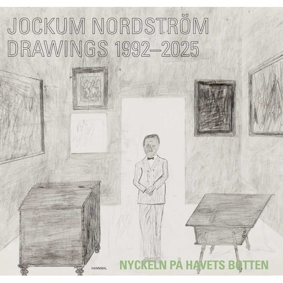 Jockum Nordström: Drawings 1992-2025, (Hardcover)