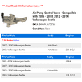 thumbnail image 2 of Air Pump Control Valve - Compatible with 2006 - 2010, 2012 - 2014 Volkswagen Beetle 2007 2008 2009 2013, 2 of 2