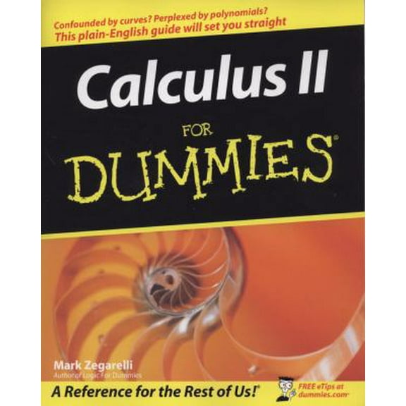 Pre-Owned Calculus II For Dummies (Paperback) 047022522X 9780470225226