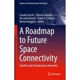 thumbnail image 1 of Une Feuille de Route pour la Connectivité Spatiale Future: Réseaux Satellitaires et Interplanétaires, 1 of 1