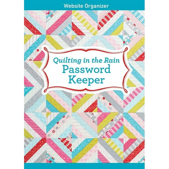 Quilting in the Rain Password Keeper : Website Organizer (Other)