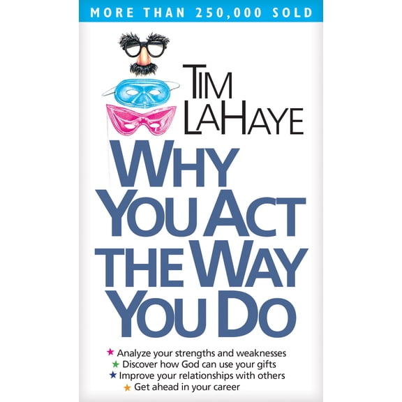Pre-Owned Why You Act the Way You Do (Mass Market Paperback) 0842382127 9780842382120