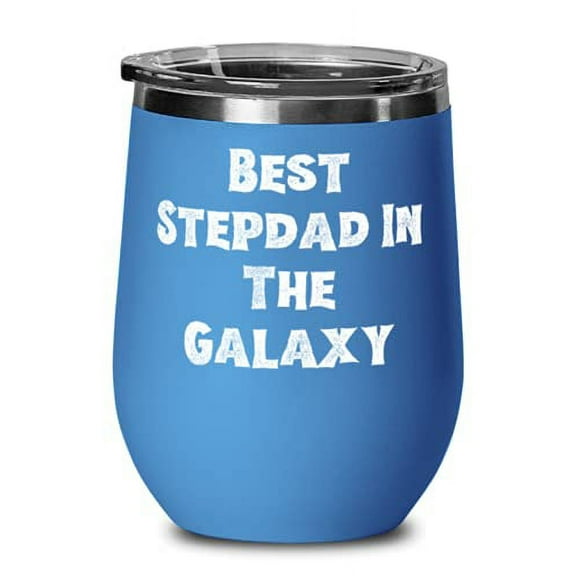 Nice Stepdad Wine Glass, Best Stepdad In The Galaxy, For Father, Present From Son, Wine Tumbler For Stepdad
