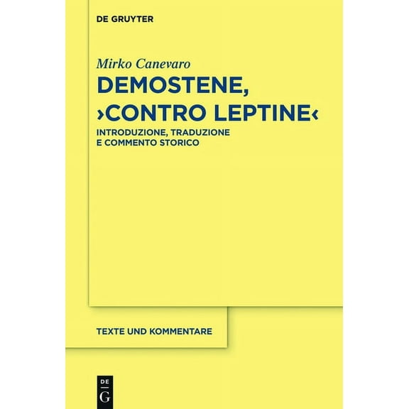 Texte Und Kommentare Demostene, "Contro Leptine", Book 55, (Hardcover)