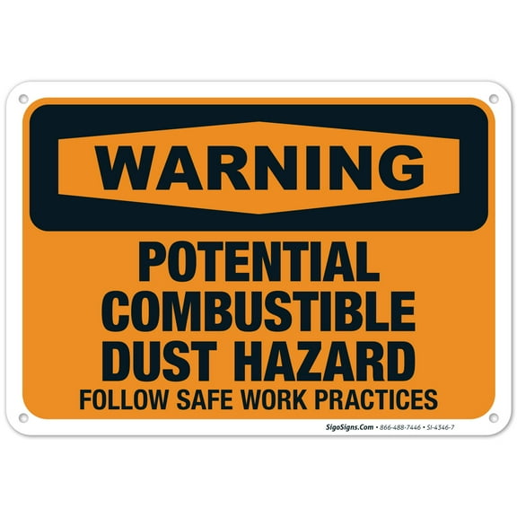 Potential Combustible Dust Hazard Follow Safe Work Practices Sign, OSHA Warning Sign,