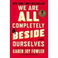 thumbnail image 3 of We Are All Completely Beside Ourselves, 3 of 4