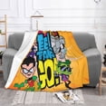 thumbnail image 2 of Teen Titans Go Fleece Blanket Super Soft Warm Throw Blankets, Plush Cozy Fuzzy Blanket, For Couch Sofa Bed Travel Camping 60"X50", 2 of 7