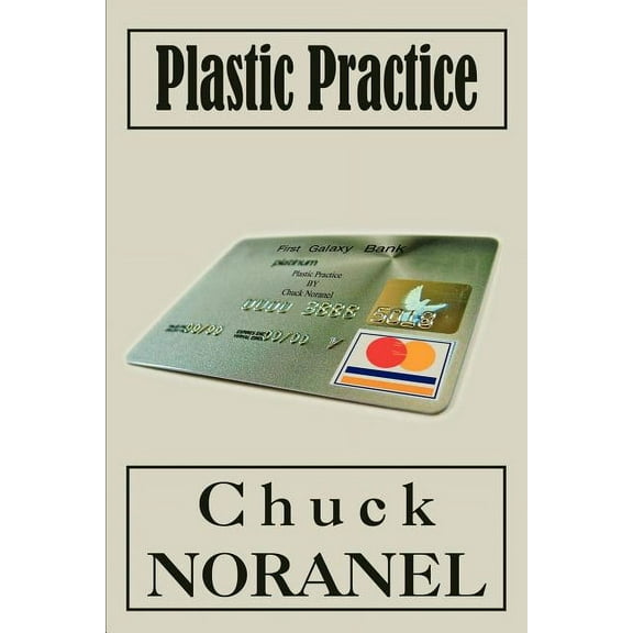 Plastic Practice  Paperback  Charles Beck