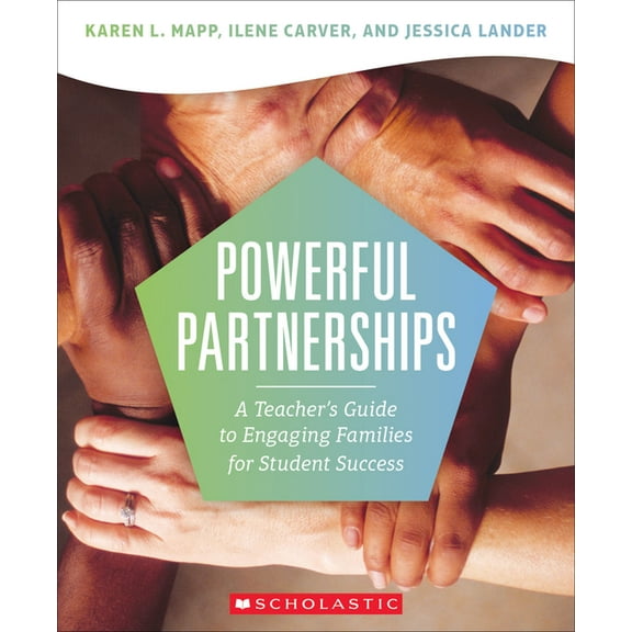 Powerful Partnerships: A Teacher's Guide to Engaging Families for Student Success (Paperback)