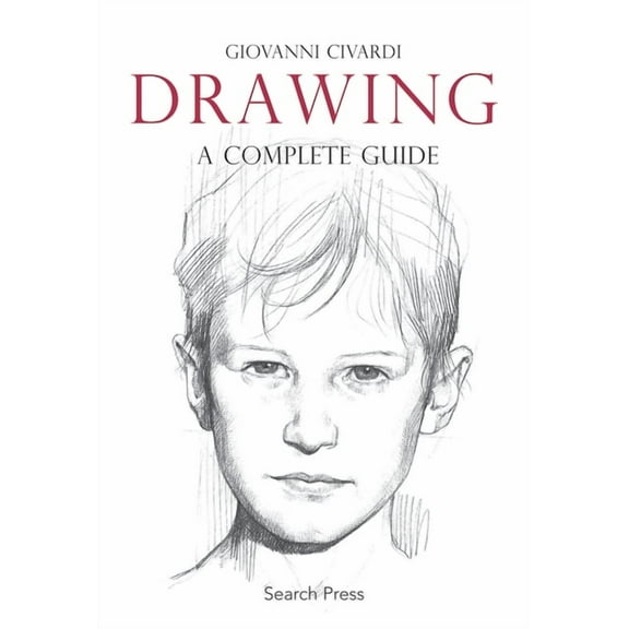 Art of Drawing Drawing: A Complete Guide, (Paperback)