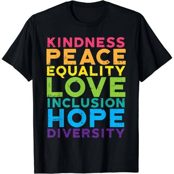 Kindness Peace Equality Rainbow Gay Black Pride LGBT Gift T-Shirt