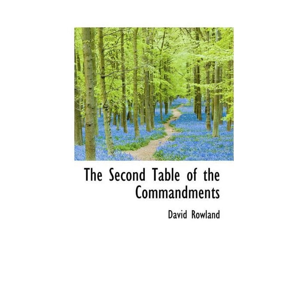 The Second Table of the Commandments (Hardcover)