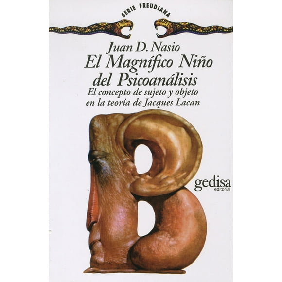 EL MAGNIFICO NIÑO DEL PSICOANALISIS GEDISA JUAN DAVID NASIO