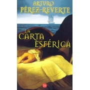 La Carta Esferica  Punto De Lectura   Spanish Edition , Pre-Owned  Other  8466305033 9788466305037 Arturo Perez-Reverte