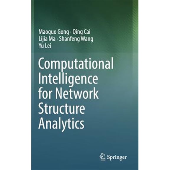 Pre-Owned Computational Intelligence for Network Structure Analytics (Hardcover)