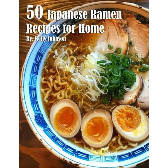 50 Japanese Ramen Recipes for Home, (Paperback)