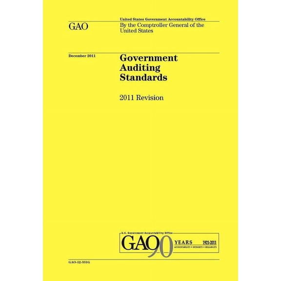 Government Auditing Standards: 2011 Revision (Yellow Book) (Paperback)