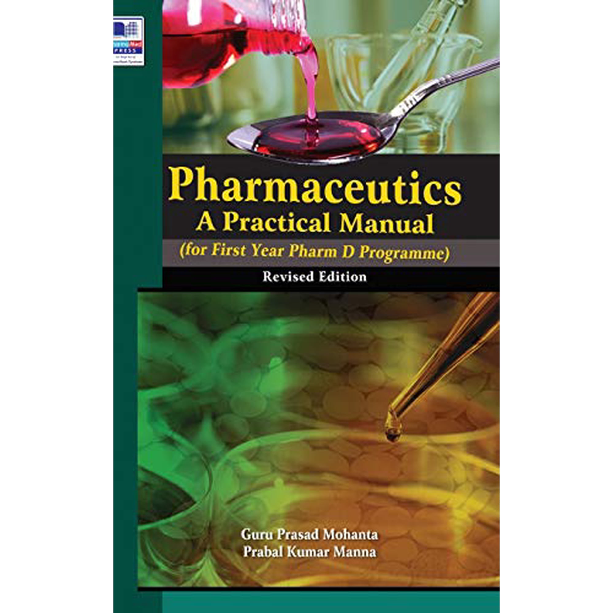 Pharmaceutics: A Practical Manual revised Edition (Hardcover)